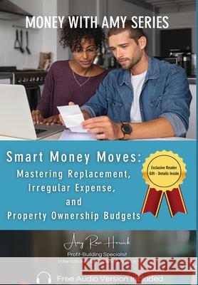 Smart Money Moves Amy Rose Herrick 9781960427342 Amy Rose Herrick