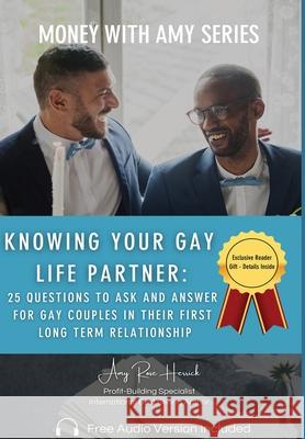 Knowing Your Gay Life Partner Amy Rose Herrick 9781960427397 Amy Rose Herrick