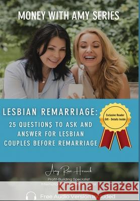 Lesbian Remarriage Amy Rose Herrick 9781960427410 Amy Rose Herrick