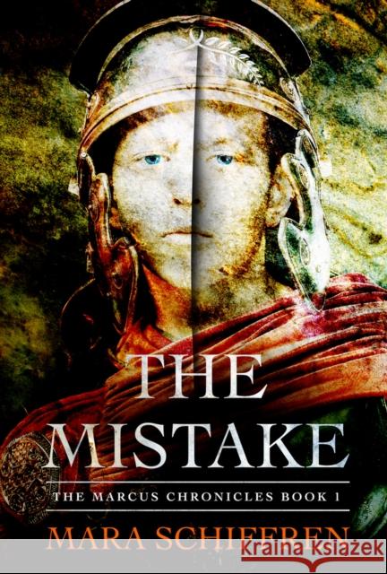 The The Mistake Mara Schiffren 9781960456113 Woodhall Press