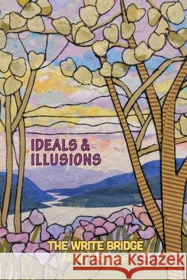 Ideals and Illusions Maureen Carroll Amber Fraley 9781960462633 Anamcara Press LLC