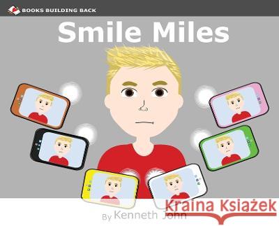 Smile Miles Kenneth John   9781960467089 Books Building Back