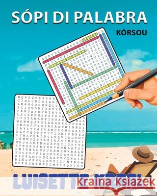 S?pi di Palabra: K?rsou Luisette Kraal 9781960509307