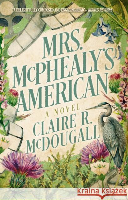 Mrs. McPhealy's American Claire R. McDougall 9781960573940 Sibylline Press