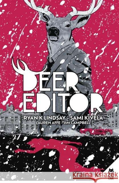 Deer Editor Ryan K. Lindsay 9781960578679