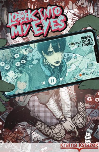 Look Into My Eyes Rubine 9781960578747 Mad Cave Studios