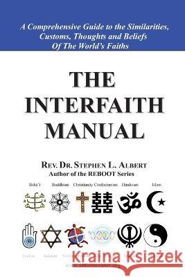 The Interfaith Manual Dr Stephen L Albert   9781960583246