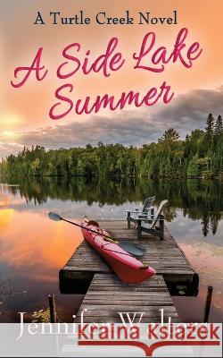 A Side Lake Summer Jennifer Walters   9781960585998 Barbra June