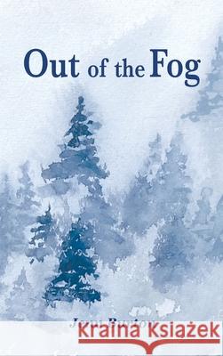 Out of the Fog Jenn Burton 9781960596345 Leaning Rock Press LLC