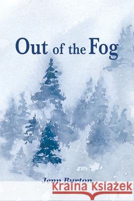 Out of the Fog Jenn Burton 9781960596352