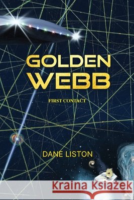 Golden Webb Dane Liston 9781960596598