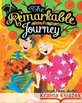 The Remarkable Journey: A Colorful Life Shirah Penn Khary Guerra  9781960605702 Great Writers Media, LLC