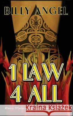 1 Law 4 All Billy Angel 9781960629265 Readersmagnet LLC