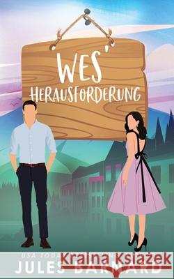 Wes' Herausforderung Jules Barnard 9781960648365 Fresh Fiction