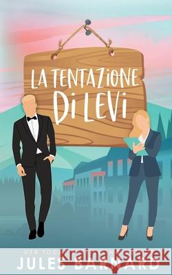La Tentazione Di Levi Jules Barnard 9781960648617