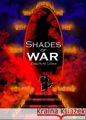 Shades of War Evelyn M. Lewis Evelyn M. Lewis 9781960686077 Keepers of the Gate