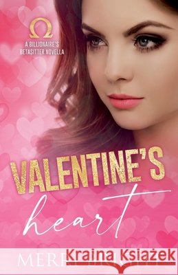 Valentine's Heart Merri Bright 9781960688040