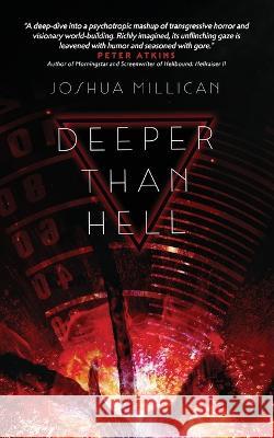 Deeper Than Hell Joshua Millican   9781960721020