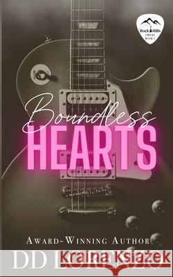 Boundless Hearts DD Lorenzo 9781960755100 Shh Publishing