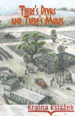 There's Devils & There's Mules Mark Larsen 9781960764478 Write and Release Publishing