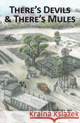 There's Devils & There's Mules Mark Larsen 9781960764478 Write and Release Publishing