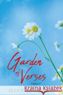 Garden of Verses Volume 2 Ella Rita Uquak 9781960764614 Write and Release Publisihing