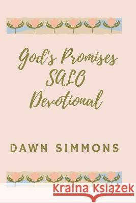 God's Promises SALO Devotional Dawn Simmons   9781960775078 Mountain Mover Media, LLC