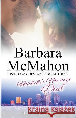 Michelle's Marriage Deal Barbara McMahon   9781960795113 Barbara McMahon