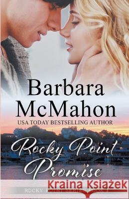 Rocky Point Promise Barbara McMahon   9781960795199 Barbara McMahon