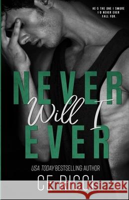 Never Will I Ever Ce Ricci 9781960818171