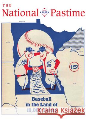 The National Pastime, 2024 Society for American Baseball Research ( 9781960819093