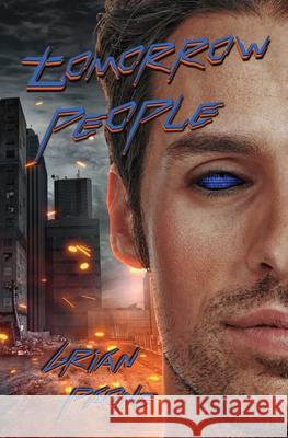 Tomorrow People Brian Paone 9781960855077