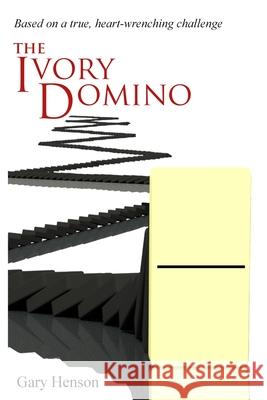 The Ivory Domino Gary Henson 9781960858351