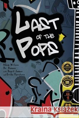 Last of the Pops Adam Wilson Demus                                    Dapit Jamur 9781960869081 Read Furiously