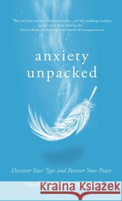 Anxiety Unpacked Noelle McWar 9781960876898 Muse Literary