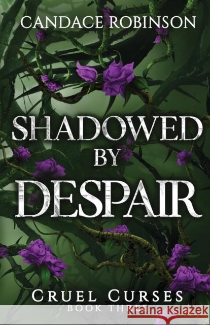 Shadowed By Despair Candace Robinson   9781960949141