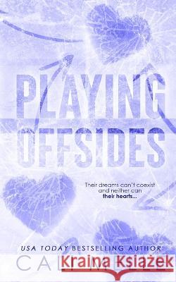 Playing Offsides Cali Melle   9781960963031 Cali Melle Radcliff