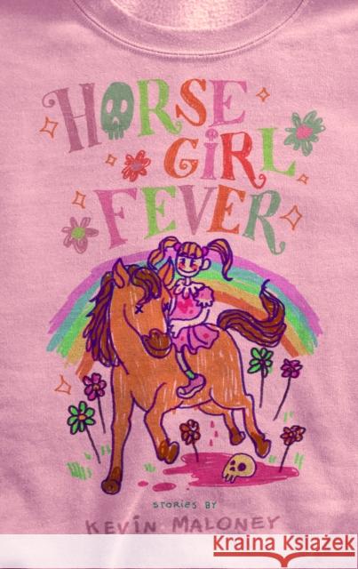 Horse Girl Fever: & Other Stories  9781960988362 Clash Books