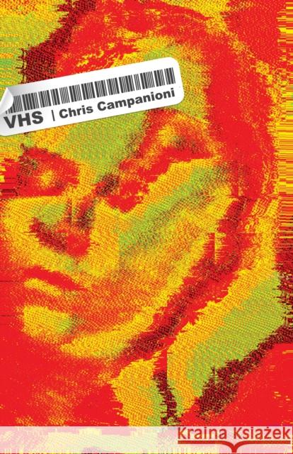 VHS Chris Campanioni 9781960988386 Clash Books