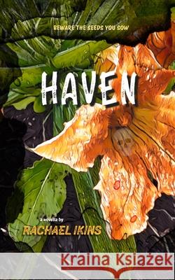 Haven Rachael Ikins 9781960991508 Raw Earth Ink