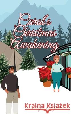 Carol's Christmas Awakening: A Christmas Carol Retelling Leya Layne 9781961045040