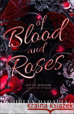 Of Blood and Roses (The Rosa Sanguina Edition) Shirley Siaton Shirley Parabia 9781961052642