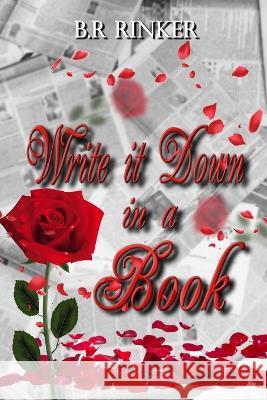 Write it down in a Book B R Rinker   9781961096233 Regency Publishers