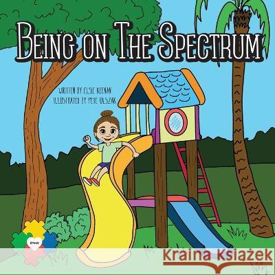 Being on the Spectrum Elsie Keenan   9781961186293