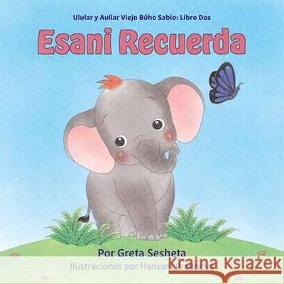 Esani Recuerda Greta Sesheta Hansani Prabodya 9781961201033 7-Pointed Star Press