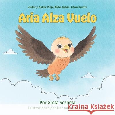 Aria Alza Vuelo Greta Sesheta Hansani Prabodya 9781961201071 7-Pointed Star Press
