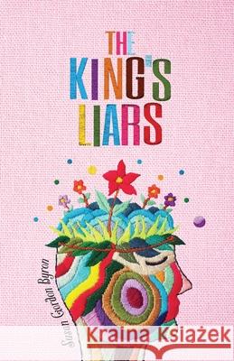 The King's Liars Susan Gordon Byron 9781961206274