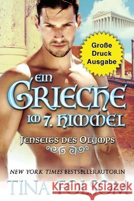 Ein Grieche im 7. Himmel (Grosse Druckausgabe) Tina Folsom   9781961208131 Duboce Park Press