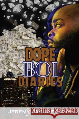 Dope Boi Diaries Jeremy Jae Jae Davis Merie Vision Publishing 9781961213111