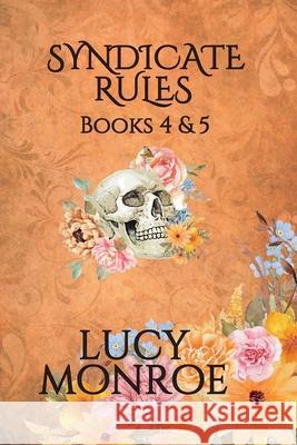 Syndicate Rules Books 4 & 5 Monroe 9781961214286